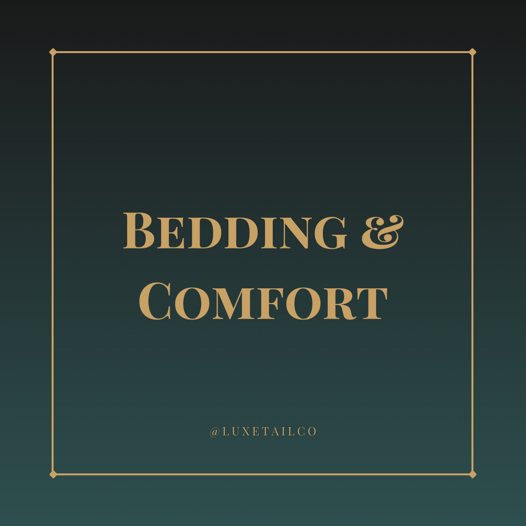 Bedding and Comfort